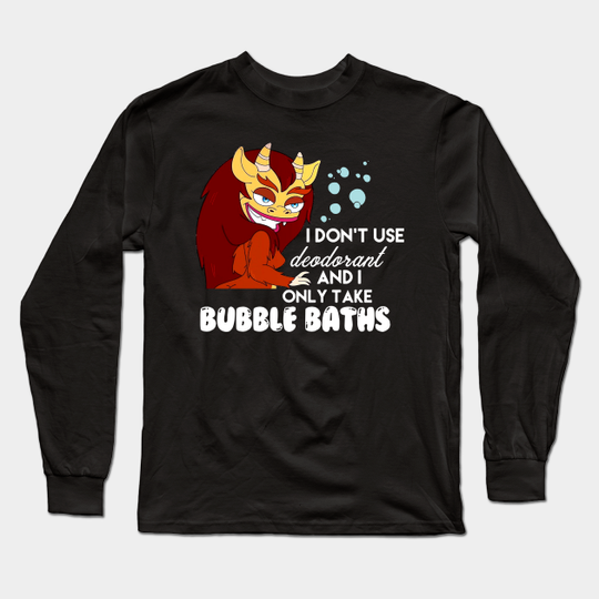 big mouth i dont use and i only take baths - Big Mouth - Long Sleeve T-Shirt
