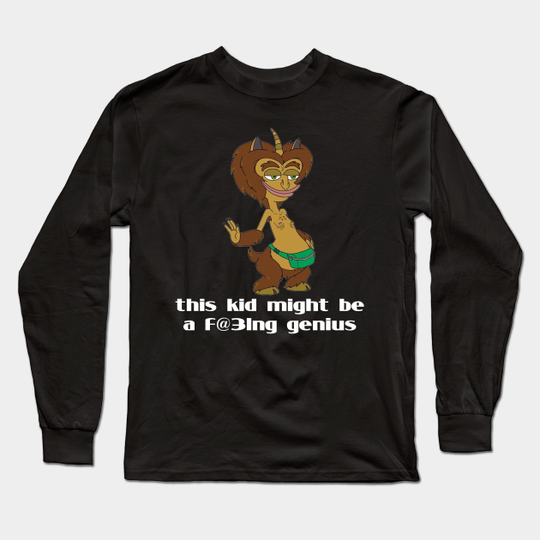 big mouth this kid might be a genius - Big Mouth - Long Sleeve T-Shirt