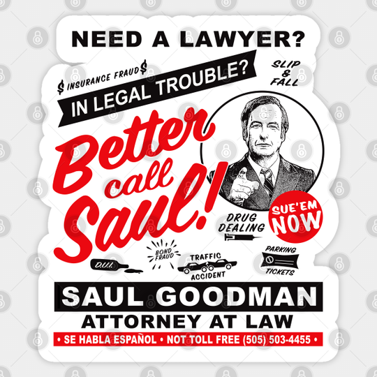 Need A Lawyer Then Call Saul - Better Call Saul Tv Show - Sticker