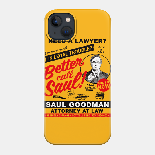 Need A Lawyer Then Call Saul - Better Call Saul Tv Show - Phone Case