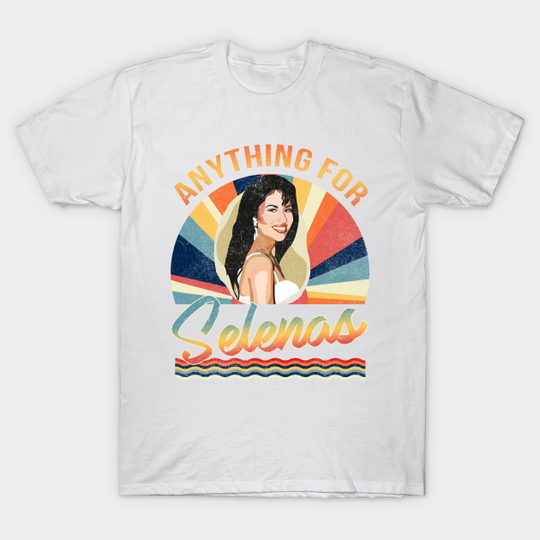 Vintage Anything for Selenas Lovers Selena Quintanilla - Anything For Selena - T-Shirt