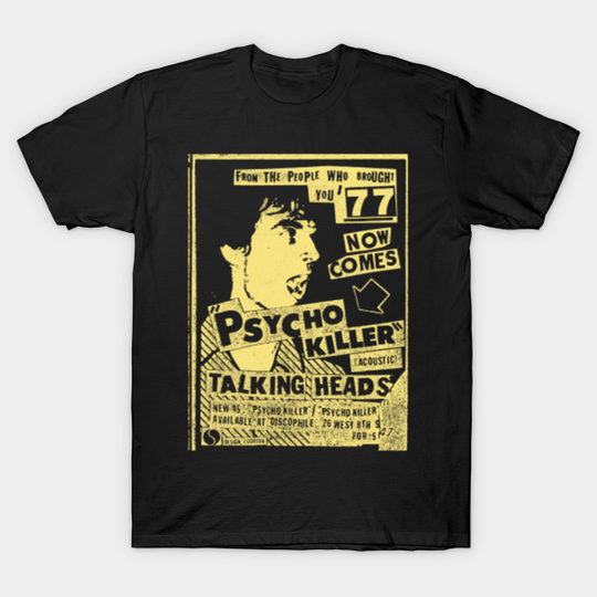 talk about psycho killer - Talking Heads - T-Shirt