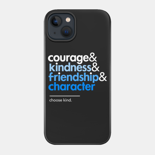 Be a Wonder, Choose Kind - Kindness - Phone Case