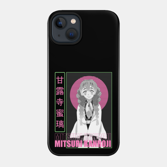 Mitsuri Kanroji - Mitsuri Kanroji - Phone Case