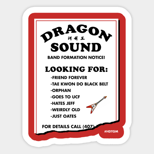 Dragon Sound Band Recruitment - How Did This Get Made - Sticker