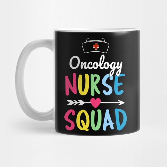 Oncology Nurse Squad - Oncology Nurse Squad - Mug