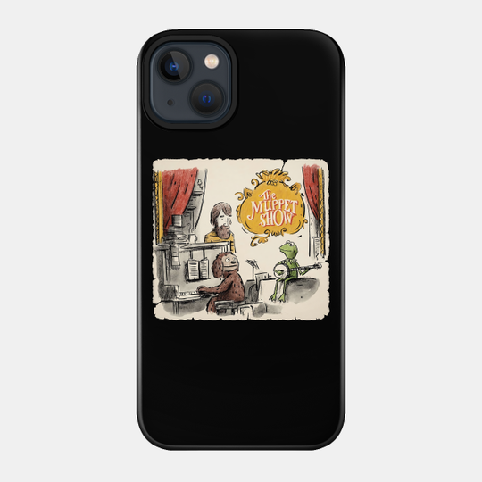 THE SHOW IS TIME - Muppets - Phone Case