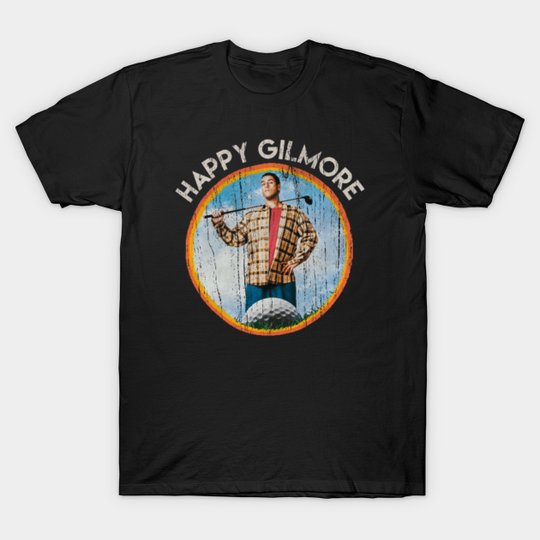Happy gilmore - Happy Gilmore - T-Shirt