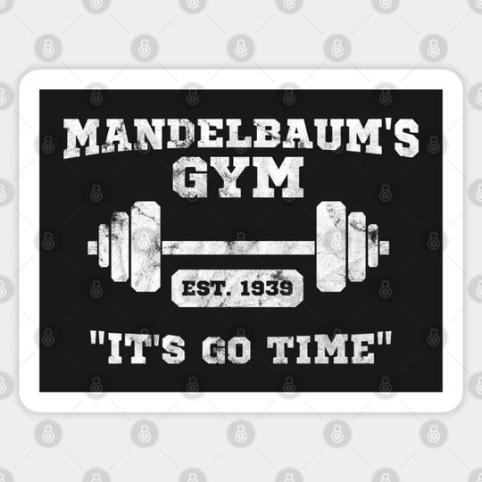 Mandelbaum's Gym - It's Go Time! - Seinfeld - Sticker