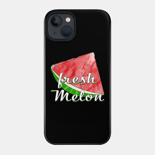 Watermelone Fresh Melon - Watermelon - Phone Case