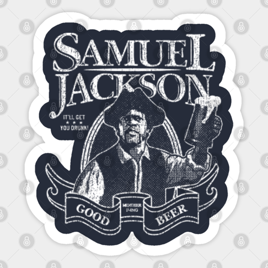 SAMUEL JACKSON BEER VINTAGE WHITE - Samuel L Jackson - Sticker