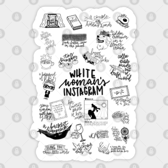 White Woman's Instagram - Bo Burnham - Sticker