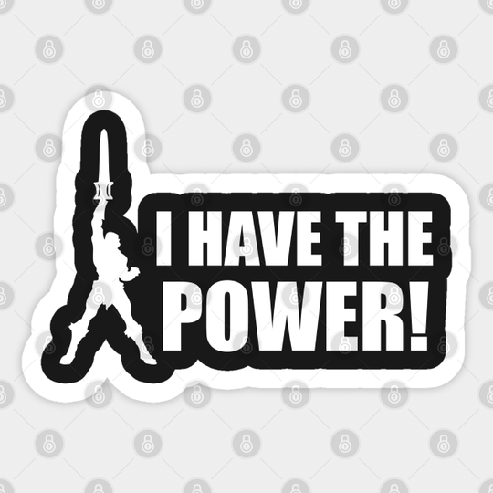 I have the Power! - He Man - Sticker