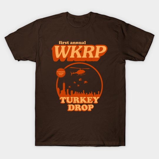 WKRP Turkey Drop - Wkrp - T-Shirt