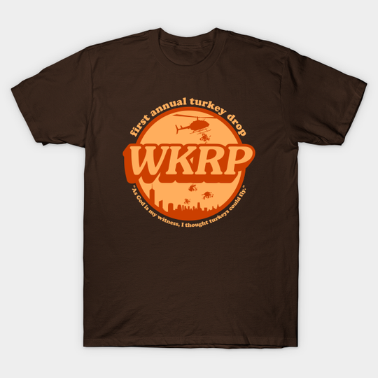 WKRP Turkey Drop - Wkrp - T-Shirt