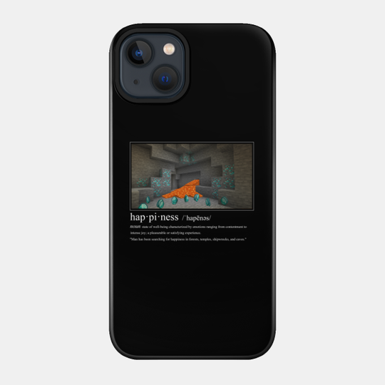 Minecraft Diamond Mining - Happiness - Minecraft - Phone Case