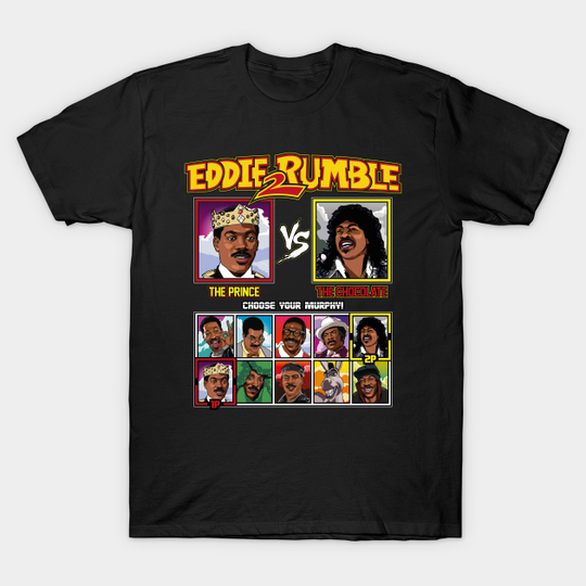Eddie 2 Rumble - Eddie Murphy VS - Eddie Murphy - T-Shirt