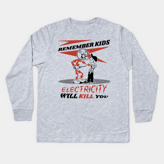 CIPS Vintage Ad - Electricity will kill you - Electricity Will Kill You - Posters and Art Prints