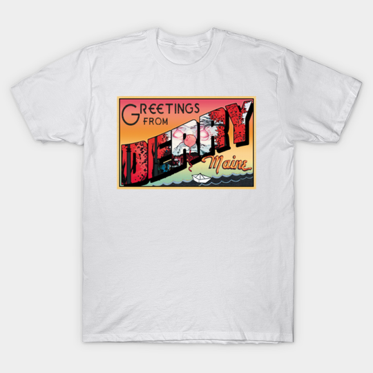 Greetings from Derry, ME - Pennywise - T-Shirt
