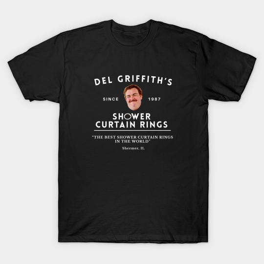 Del Griffith's Shower Curtain Rings - Planes Trains And Automobiles - T-Shirt