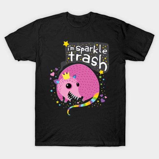 Sparkle Trash - Possum - T-Shirt