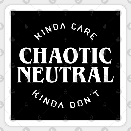Chaotic Neutral - Dungeons And Dragons - Sticker