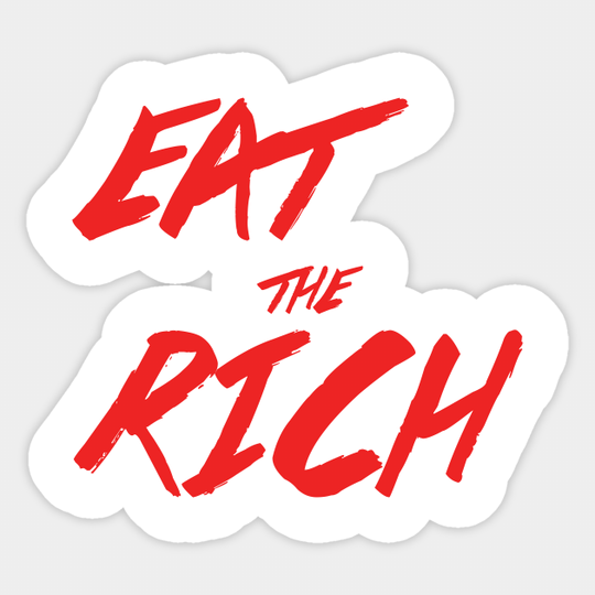 Eat the Rich - Eat The Rich - Sticker