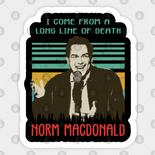 Norm Macdonald - Norm Macdonald - Sticker