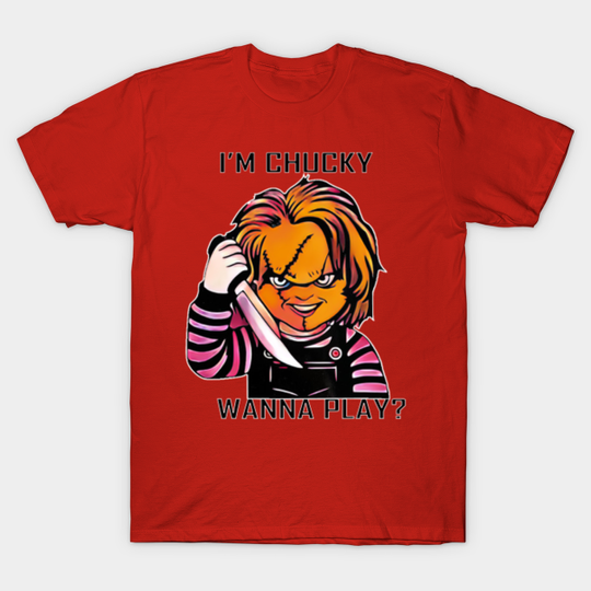 I'm Chucky Wanna Play? T Shirt - Chucky Doll - T-Shirt