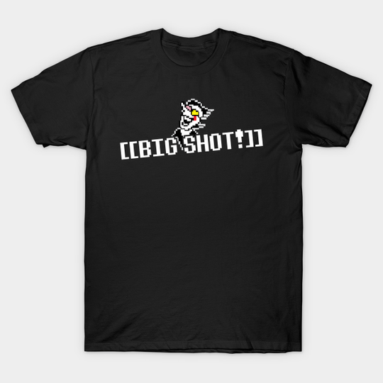 BIG SHOT ! - Deltarune - T-Shirt