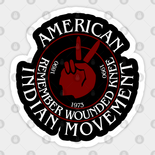 American Indian Movement - American Indian Movement - Sticker
