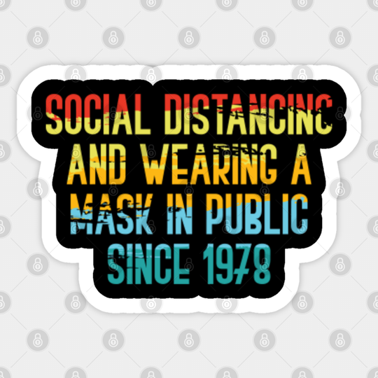 Funny Michael Myers Social Distancing In Public Since 1978 - Funny Michael Myers Halloween - Sticker