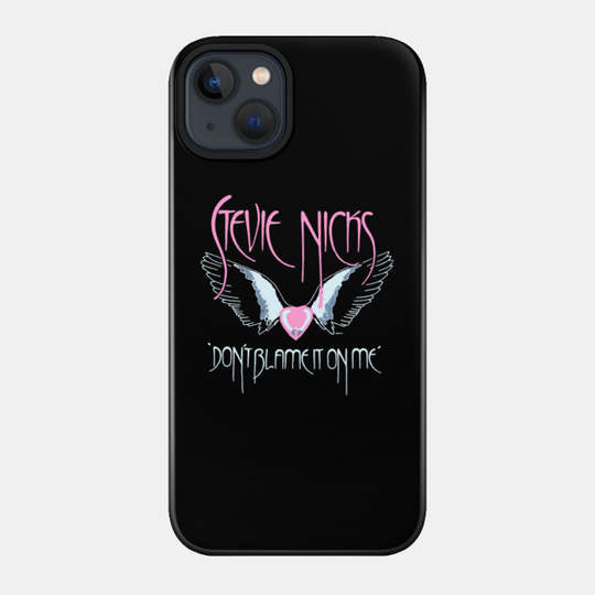 dont blame on me - Stevie Nicks - Phone Case