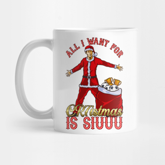 All I Want for CR7istmas is SIUUU - Cristiano Ronaldo / Manchester United MUFC Christmas Jumper/T-Shirt Design - Mufc - Mug