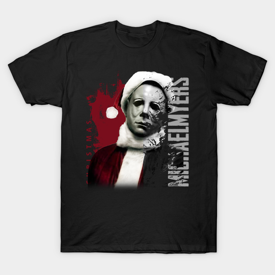 michael myers christmas scary - Michael Myers - T-Shirt