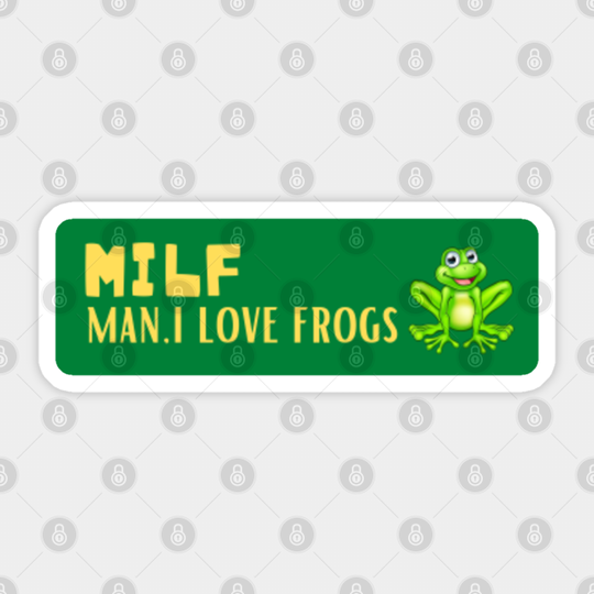 MILF: Man I Love Frogs Funny Frogs Vintage - Man I Love Frogs - Sticker