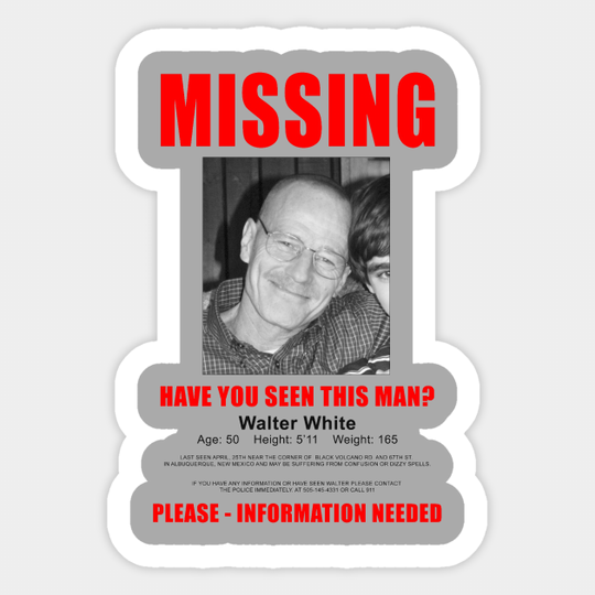 Breaking Bad Missing Sign - Breaking Bad - Sticker