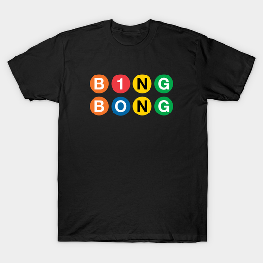 Bing Bong // Funny NYC Subway Rally Cry - Bing Bong - T-Shirt