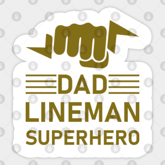 Dad lineman superhero - electrician - Electricians - Sticker