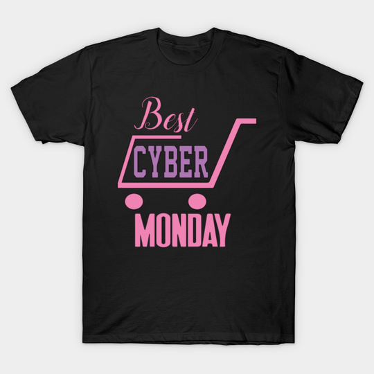 Best Cyber Monday - Cyber Monday - T-Shirt