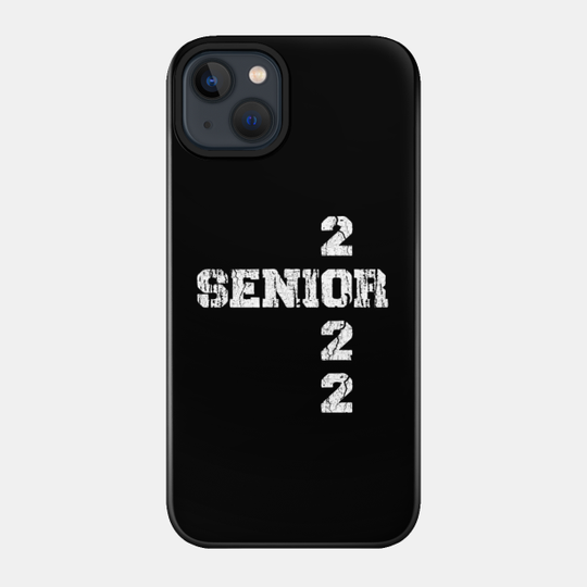 Senior 2022 | Class of 2022 | Graduation Vintage Him Her - Senior 2022 Class Of 2022 - Phone Case