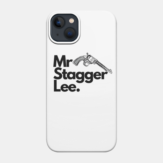Mr Stagger Lee - Nick Cave - Phone Case