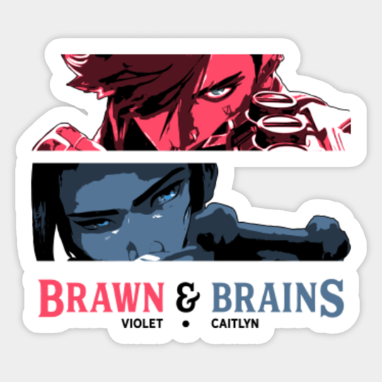 Brawn & Brains Arcane League Of Legends Vi Caitlyn - Arcane - Sticker
