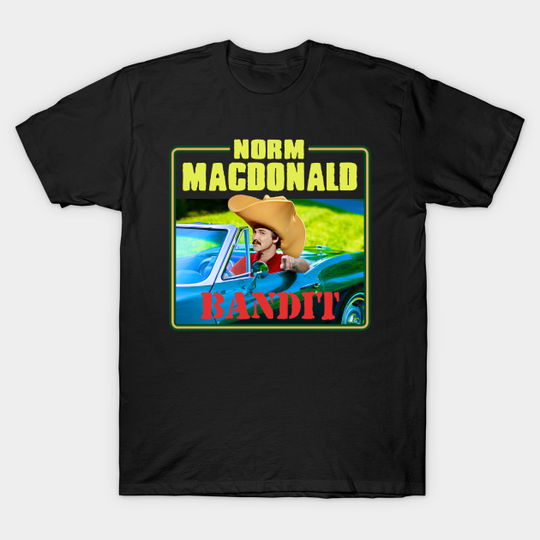 NORM MACDONALD CLASSIC CAR BANDIT - Norm Macdonald - T-Shirt