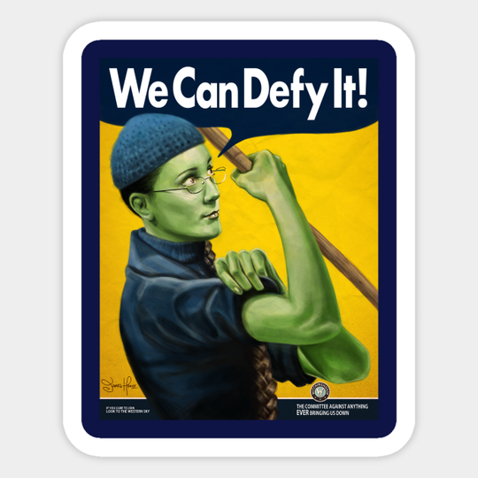We Can Defy It - Wizard Of Oz - Sticker