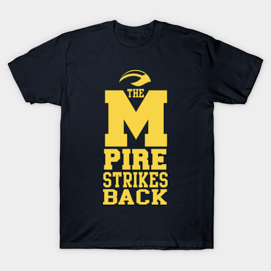 Michigan Wolverines Empire - Michigan Football - T-Shirt