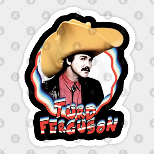 Norm Macdonald Turd Ferguson - Norm Macdonald - Sticker