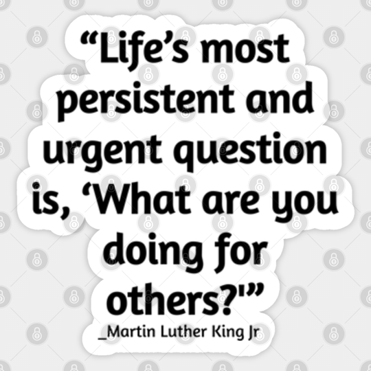 Martin Luther King jr quote - motivational and inspirational quote - Martin Luther King Jr Quote - Sticker