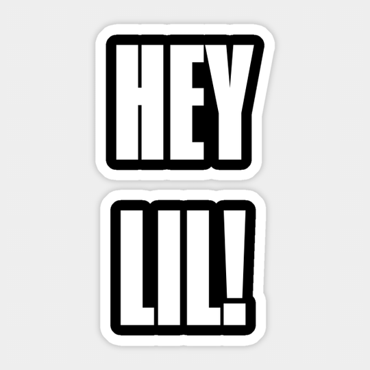 Hey Lil! - Youtube - Sticker