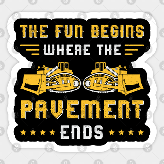 Bulldozer Pavement Ends Site Construction Worker - Bulldozer - Sticker